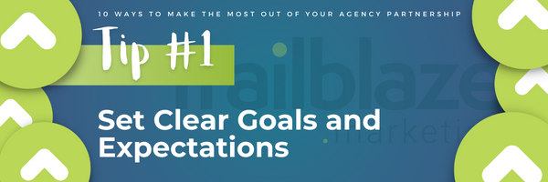 Tip 1: Set Clear Goals and Expectations