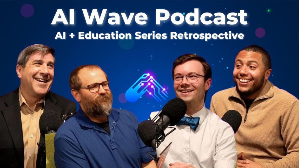 Reflecting on the AI Wave's AI + Education Series