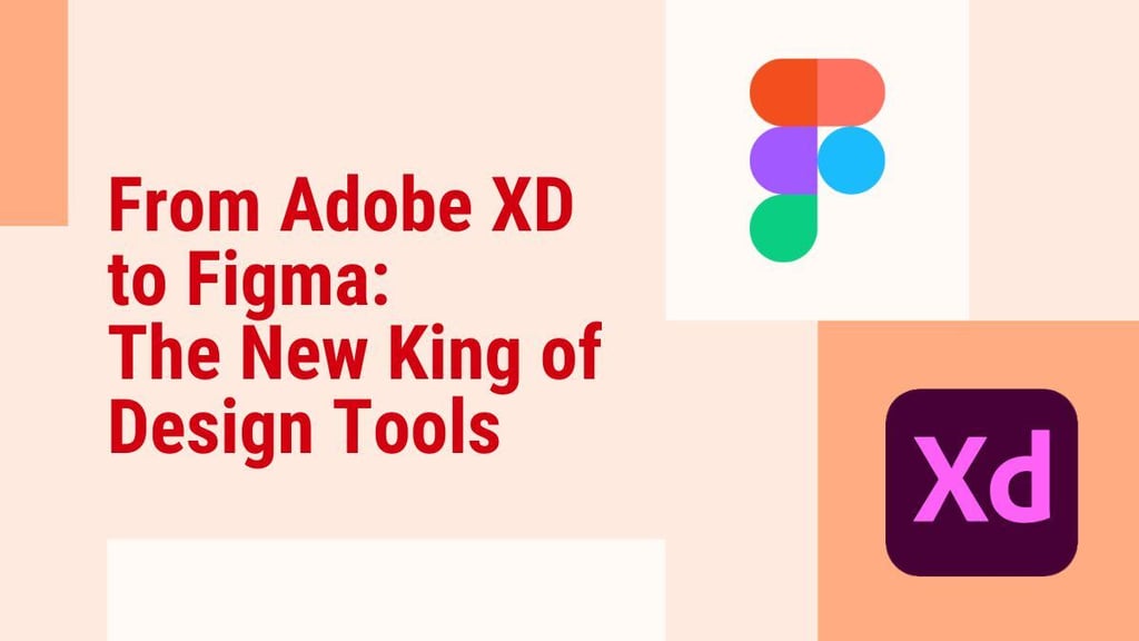 From Adobe XD to Figma: The New King of Design Tools