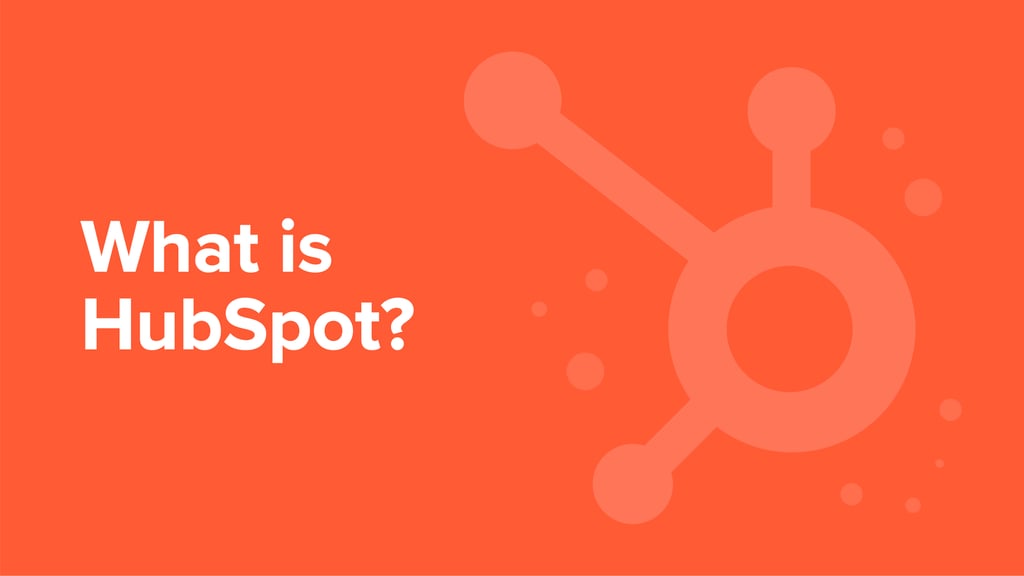 What is HubSpot? A Complete Guide to HubSpot Implementation