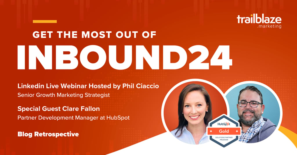 Get The Most Out of INBOUND24: Insider Tips from HubSpot Experts